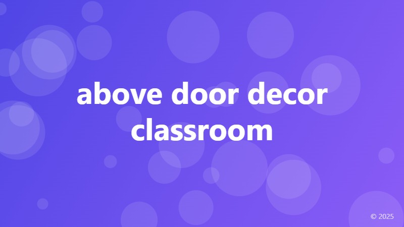 above door decor classroom