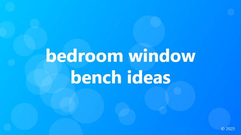 bedroom window bench ideas