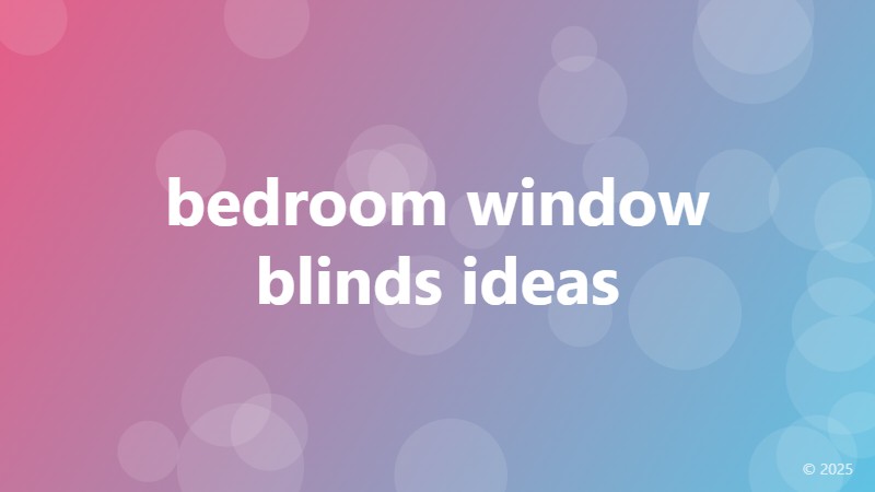 bedroom window blinds ideas