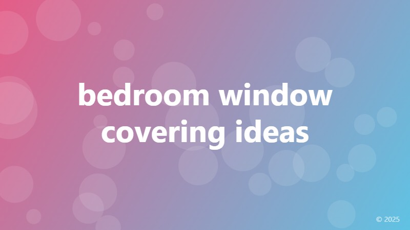 bedroom window covering ideas