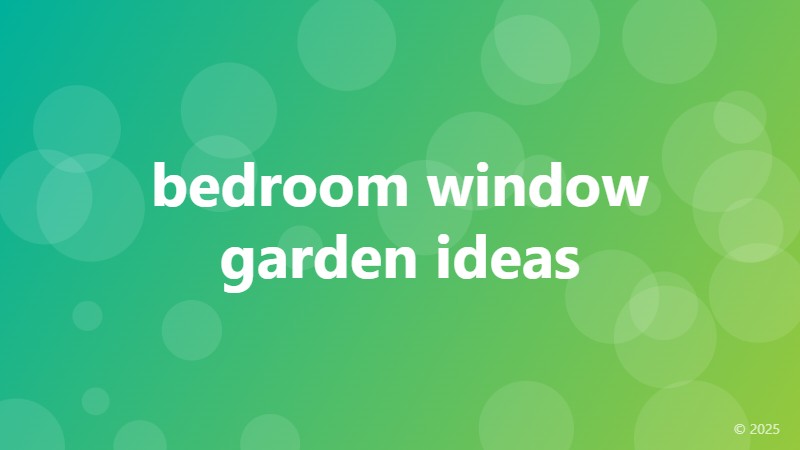 bedroom window garden ideas