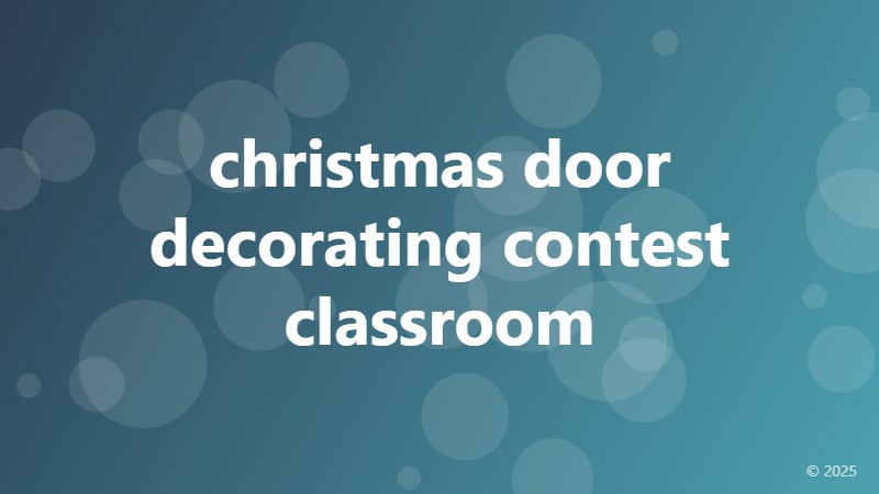 christmas door decorating contest classroom