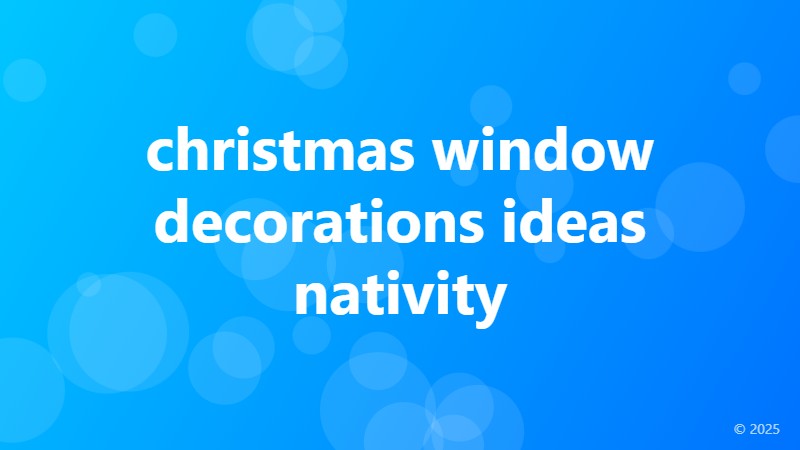 christmas window decorations ideas nativity