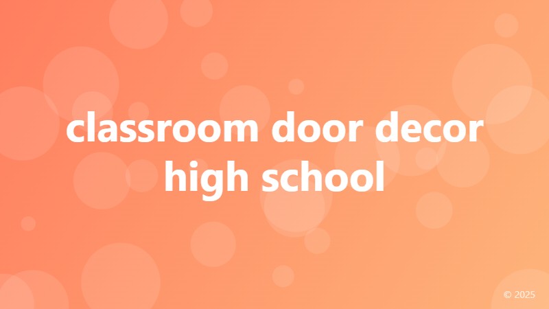 classroom door decor high school