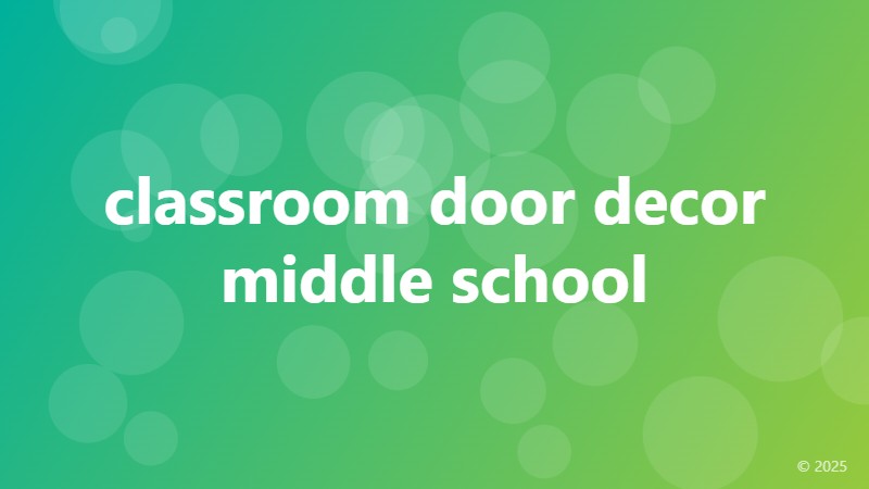 classroom door decor middle school