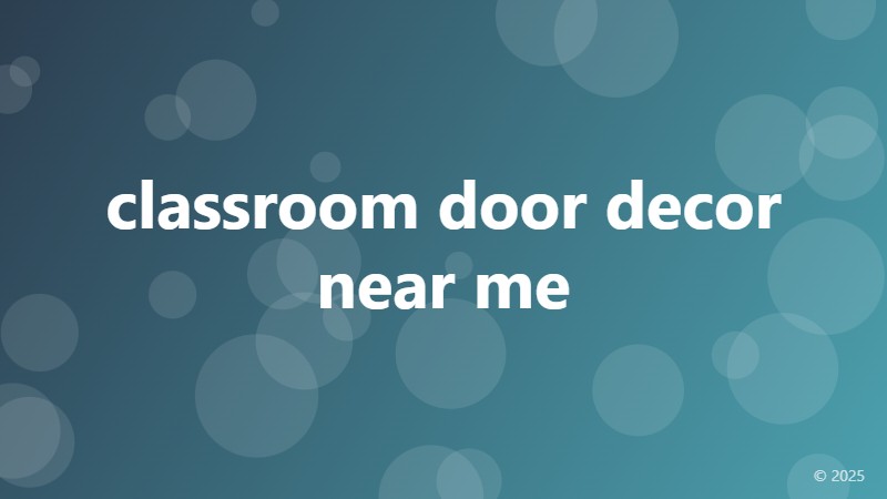 classroom door decor near me