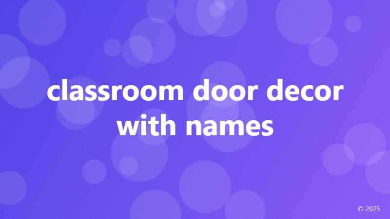classroom door decor with names