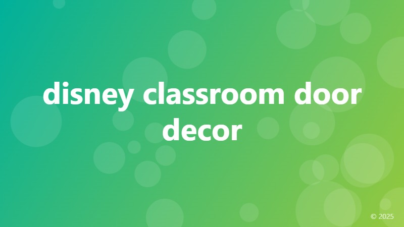 disney classroom door decor