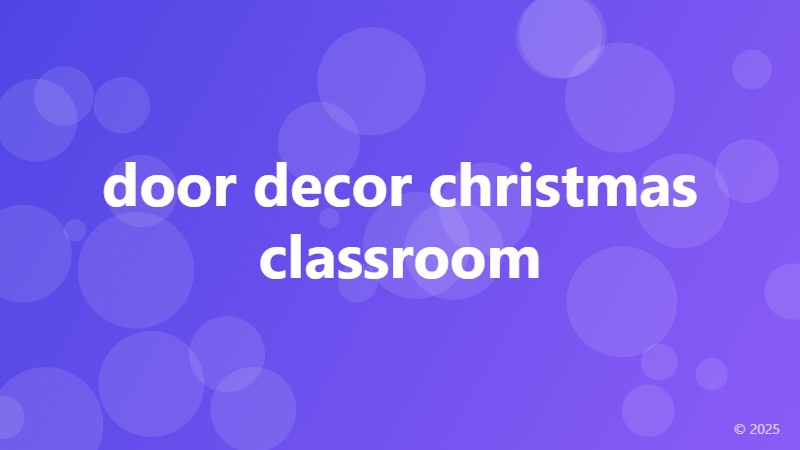 door decor christmas classroom