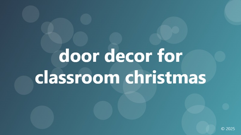door decor for classroom christmas