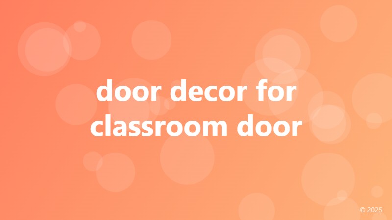 door decor for classroom door