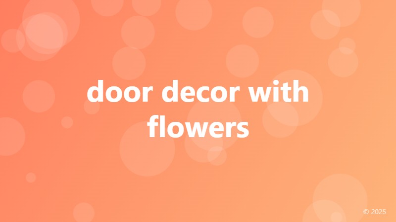 door decor with flowers