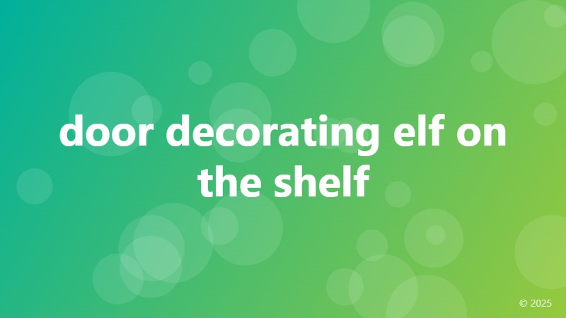 door decorating elf on the shelf