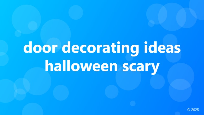 door decorating ideas halloween scary
