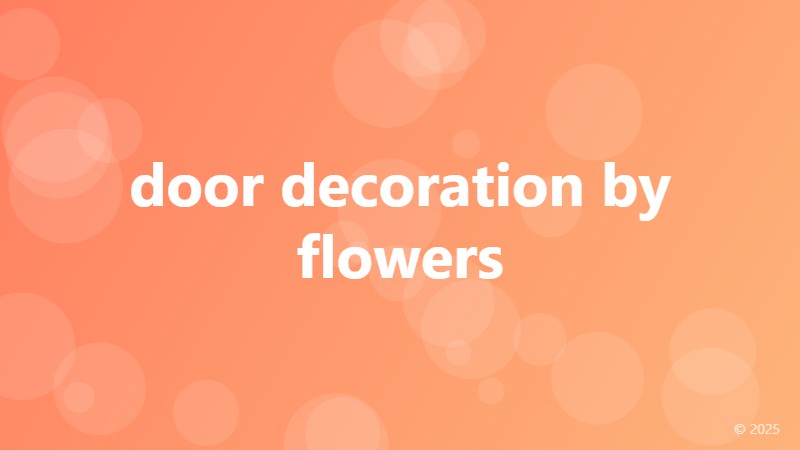 door decoration by flowers