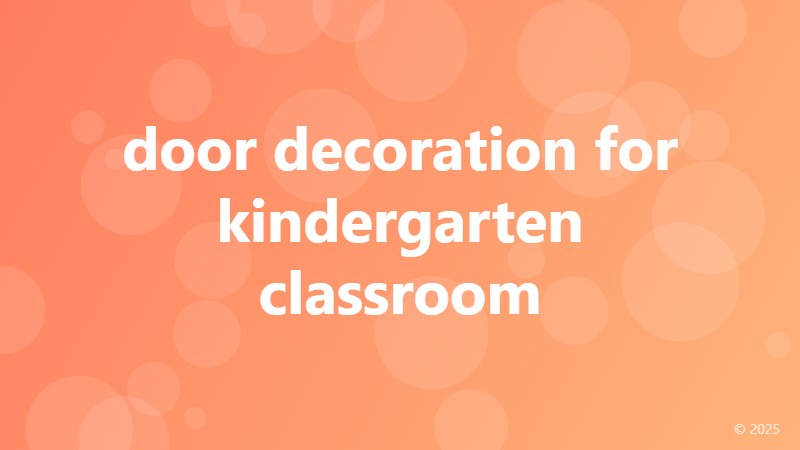 door decoration for kindergarten classroom