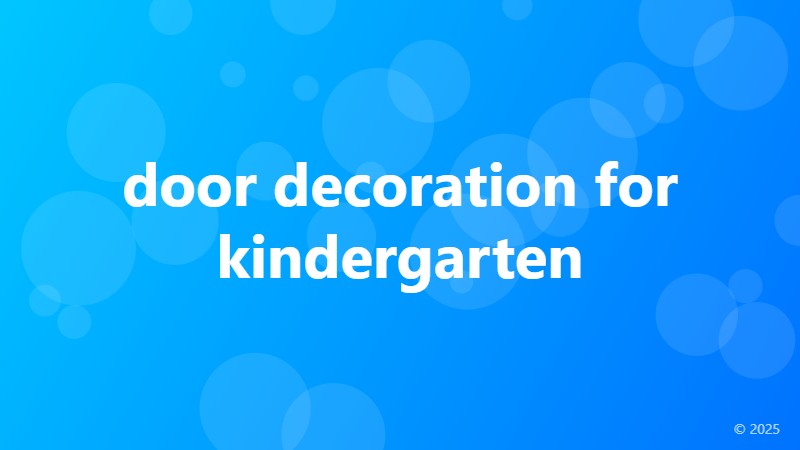door decoration for kindergarten