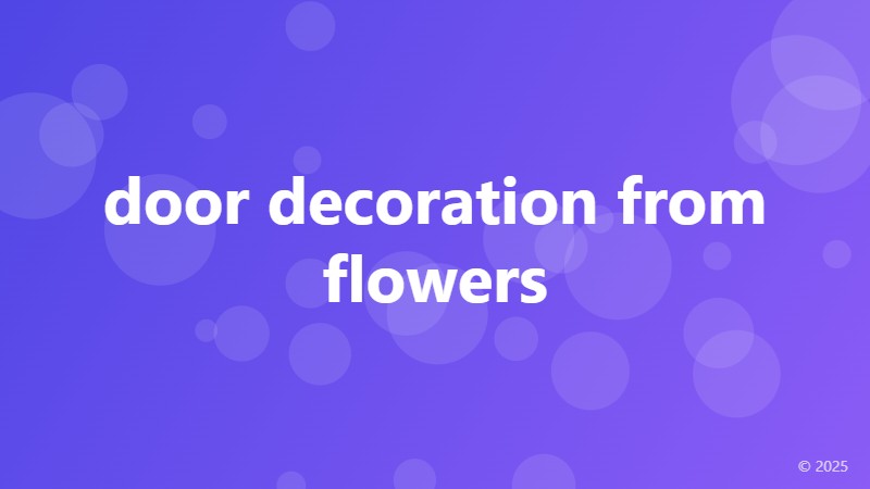 door decoration from flowers