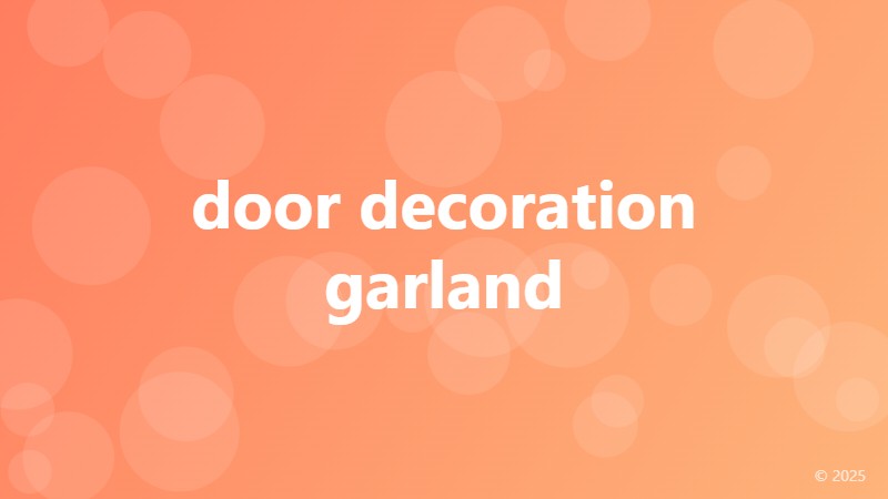 door decoration garland