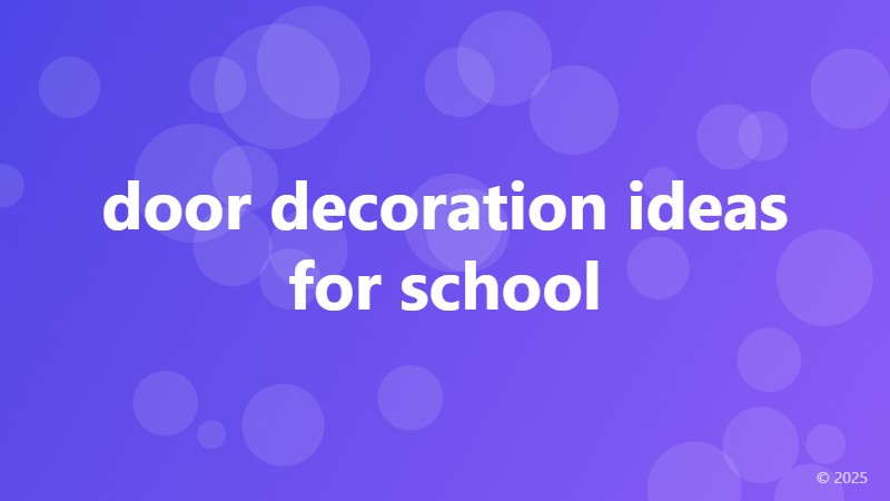door decoration ideas for school