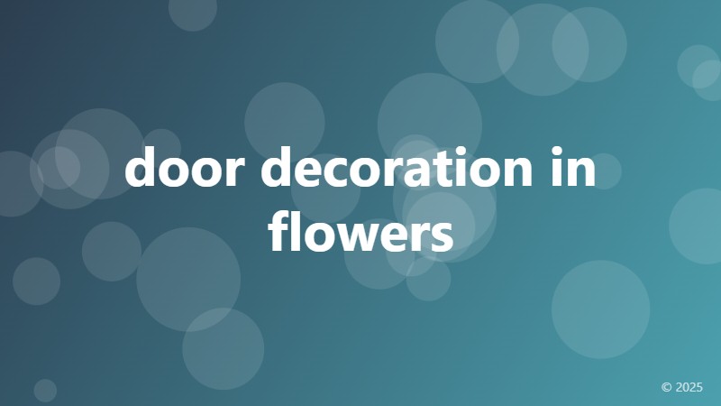 door decoration in flowers