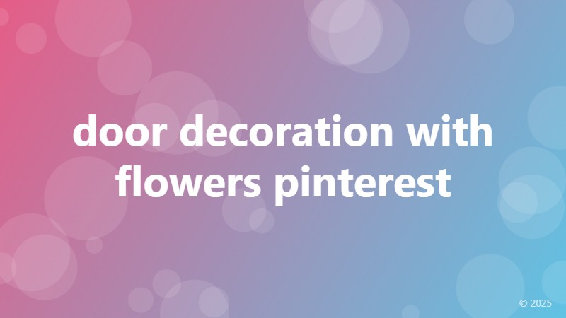 door decoration with flowers pinterest