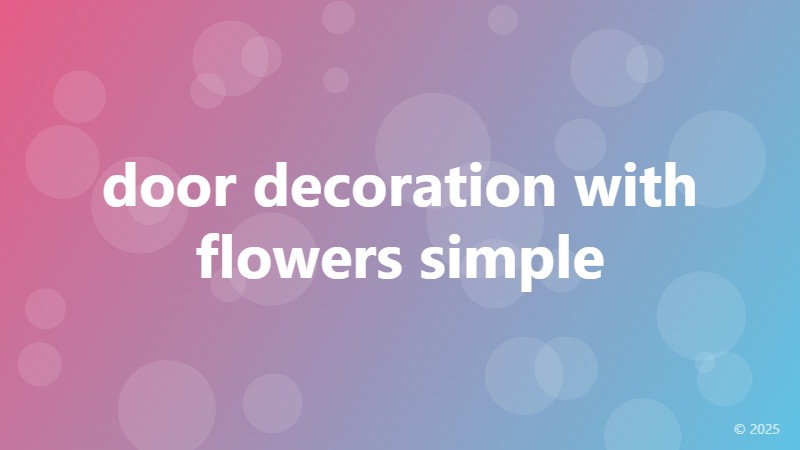 door decoration with flowers simple