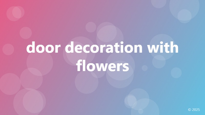 door decoration with flowers