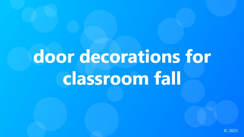 door decorations for classroom fall