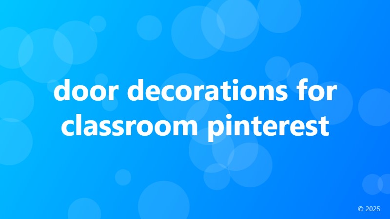door decorations for classroom pinterest
