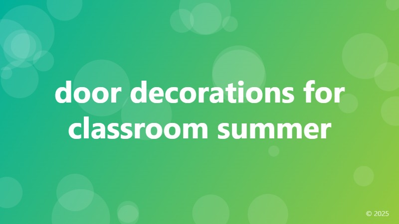 door decorations for classroom summer