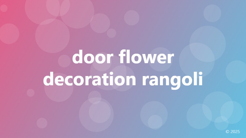 door flower decoration rangoli