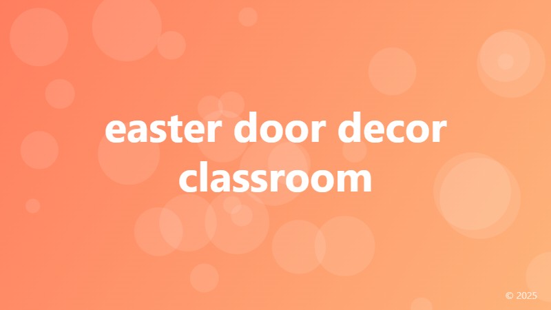 easter door decor classroom