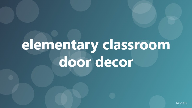 elementary classroom door decor