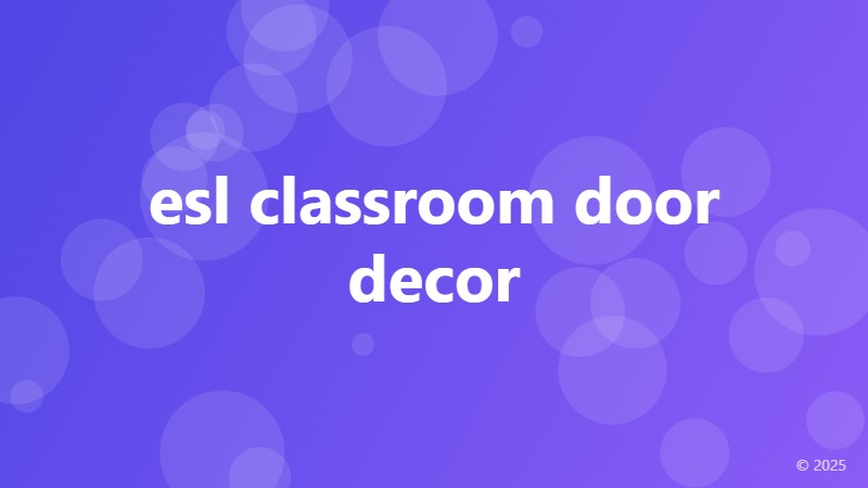 esl classroom door decor