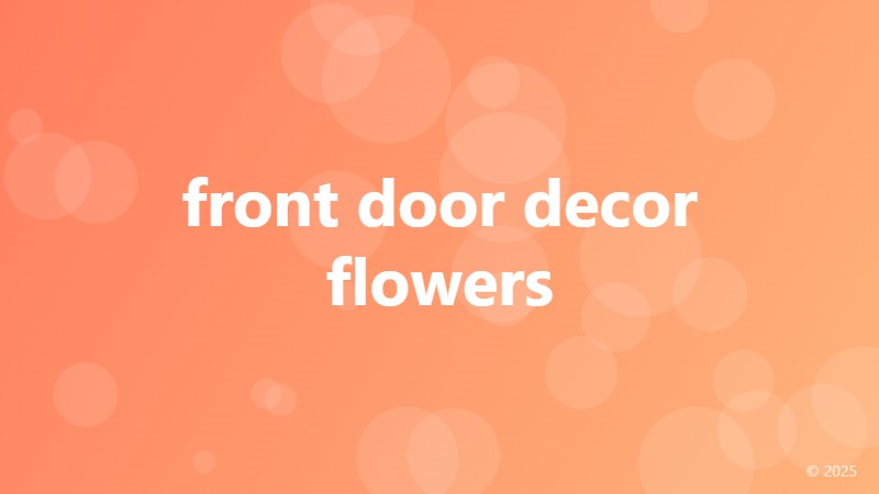 front door decor flowers