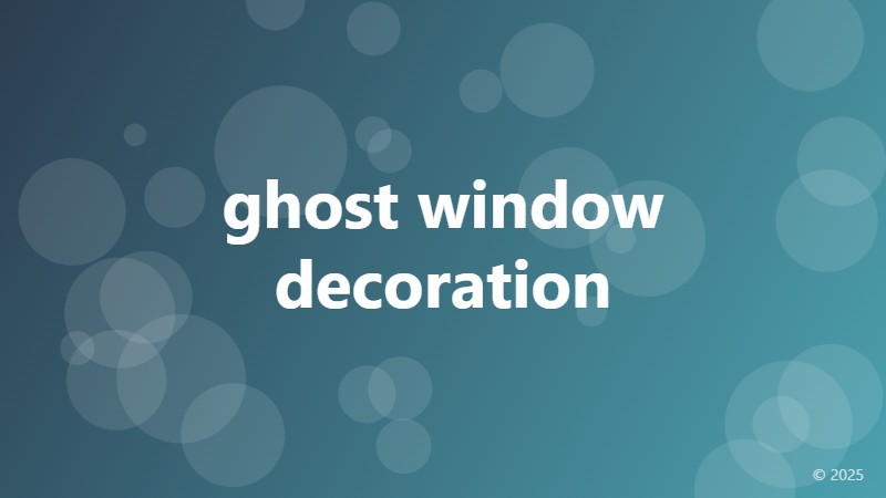 ghost window decoration