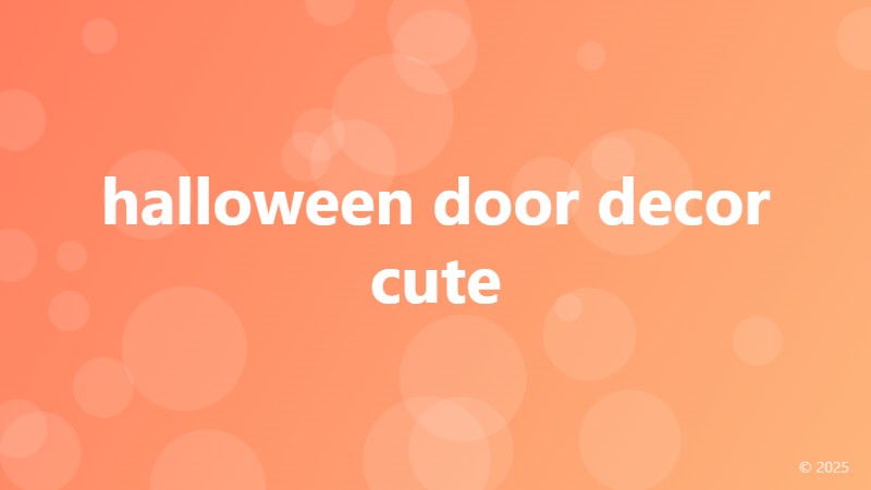 halloween door decor cute