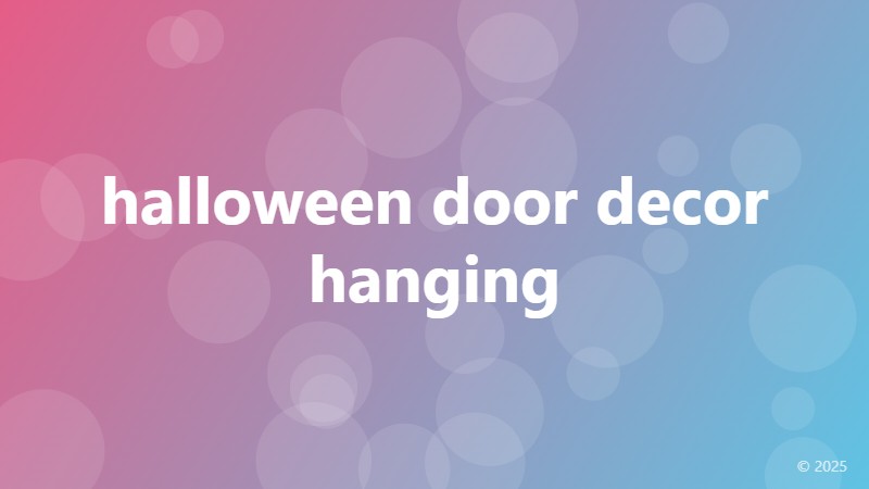 halloween door decor hanging