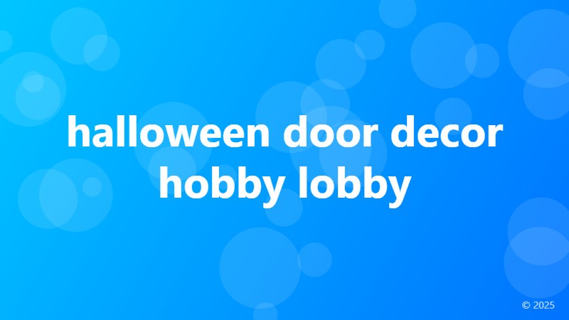 halloween door decor hobby lobby