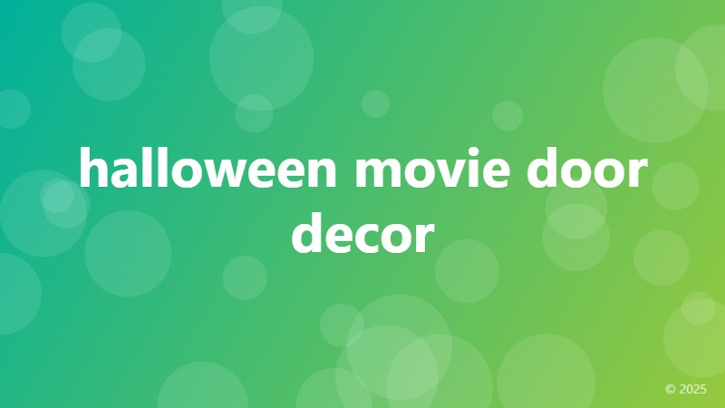 halloween movie door decor
