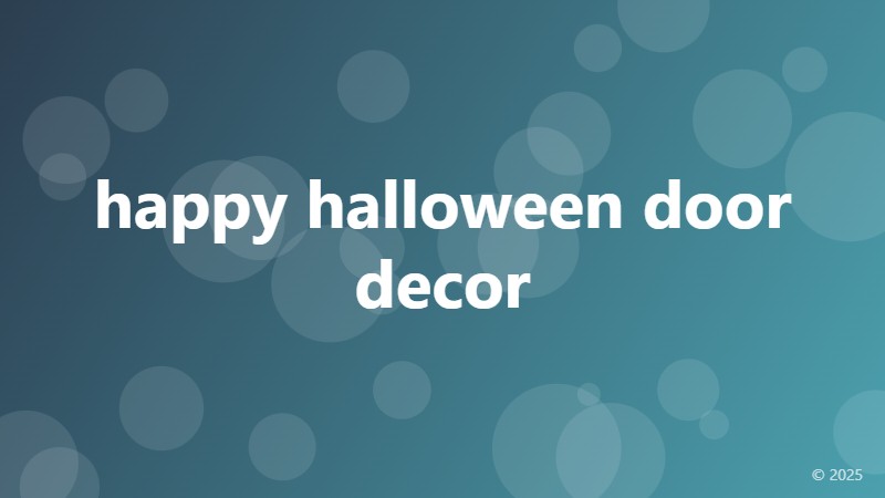 happy halloween door decor