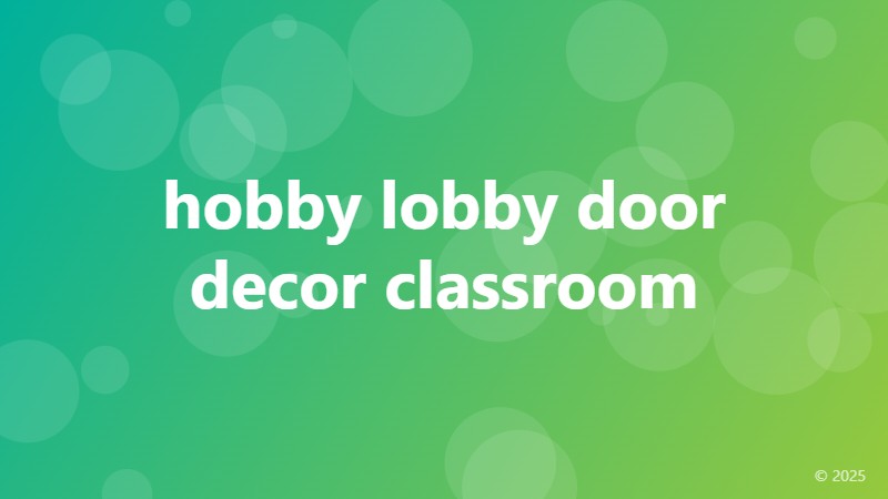 hobby lobby door decor classroom