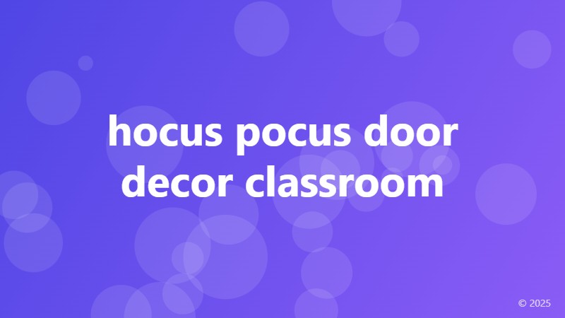 hocus pocus door decor classroom