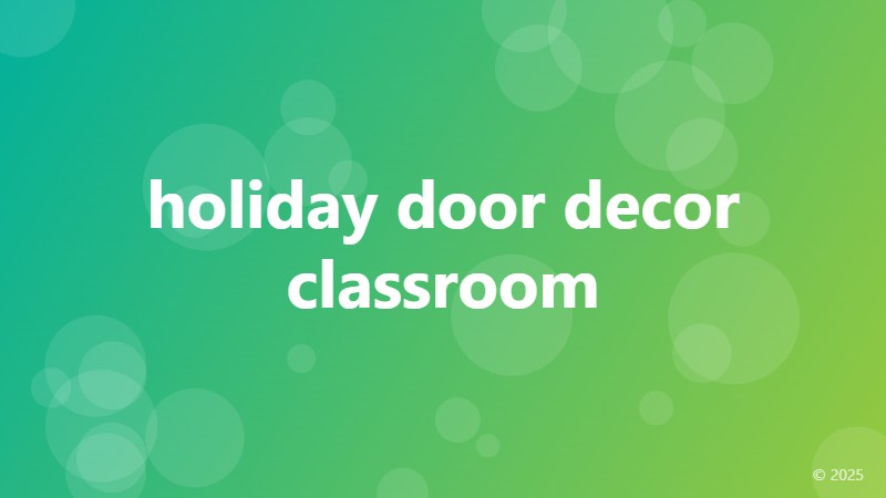 holiday door decor classroom