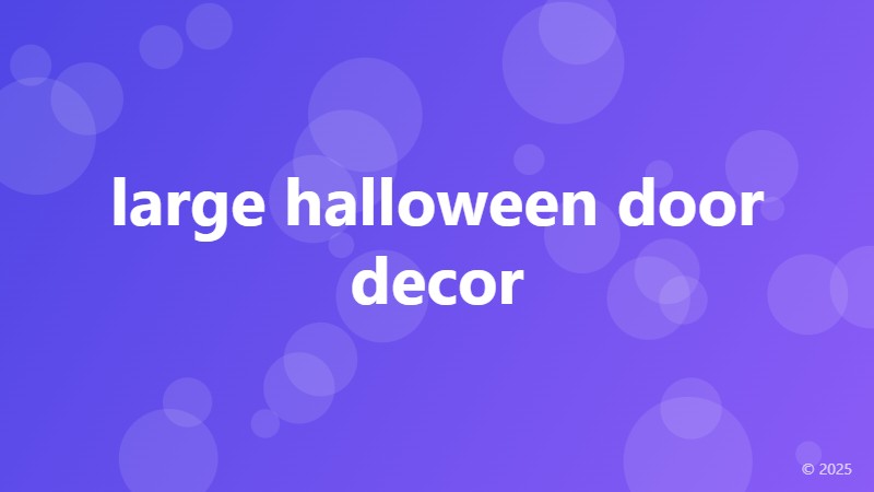 large halloween door decor