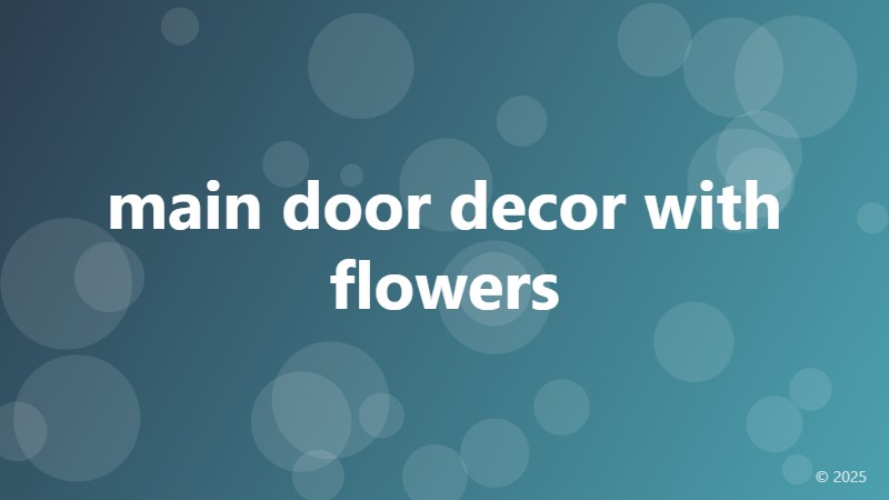 main door decor with flowers