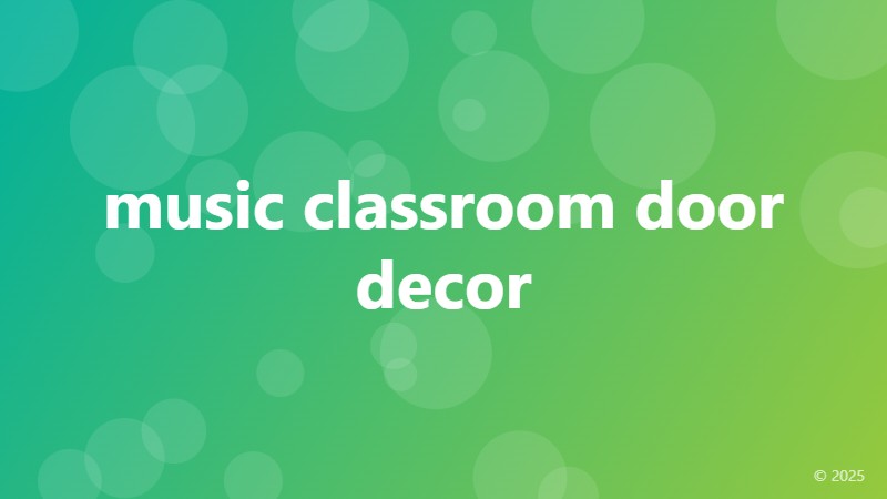 music classroom door decor