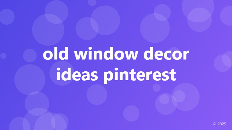 old window decor ideas pinterest