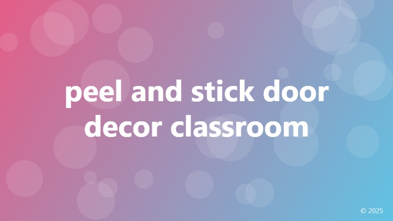 peel and stick door decor classroom